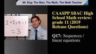 SBAC HS MATH (2019, Q17):  Sequences / linear equations