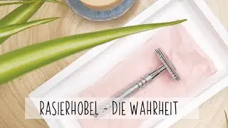 Die Wahrheit über Rasierhobel I zerowaste Rasierhobel I Wie und Wo rasieren?