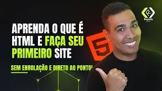 🔴 APRENDA O QUE É HTML E CRIE SEU PRIMEIRO SITE - BÔNUS INCRÍVEL NO FINAL