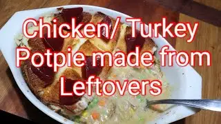 Chicken/Turkey Leftovers/made in to a Potpie #cooking #trending #tiktok
