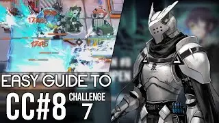 CC#8 Dawnseeker Grand Knight Territory Challenge 7 Easy Guide | Arknights