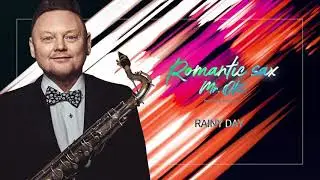 Rainy day. OleK. Romantic Sax