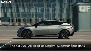 The Kia EV6 | AR Head-up Display | Superstar Spotlight 5