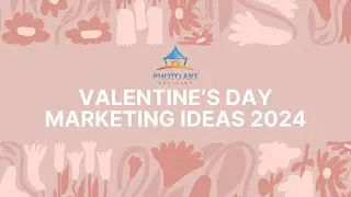 Art Photography Valentine's day Marketing Ideas | J & J Photo Art Marketing Café
