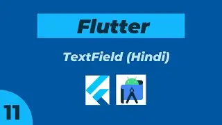 #11 TextField or EditText in flutter in hindi