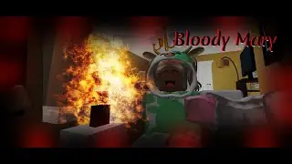 Bloody Mary (ROBLOX Halloween Movie) [⚠️ FLASHING LIGHTS ⚠️ POOR QUALITY⚠️ ]
