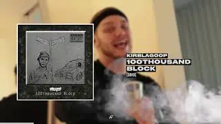 KirbLaGoop - 100THOUSAND BLOCK (Full)