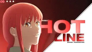 HOTLINE | MAKIMA - CHAINSAW MAN | [EDIT/AMV]