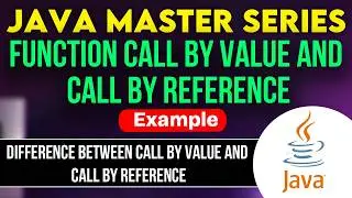 Java Master Series | Call by Value & Reference in Java with Example | Tpoint Tech