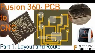 Fusion 360 PCB to CNC Milling Part 1: Creating the Route