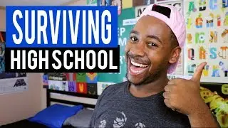 Back To School Advice: HOW TO SURVIVE HIGH SCHOOL!!!