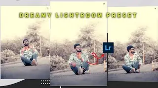 2 step mai apne Photo mai Dreamy look add kaise Add kore Tutorial 📲Dreamy Lightroom Preset Fee 😊#lr