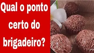 Qual o ponto certo do brigadeiro?