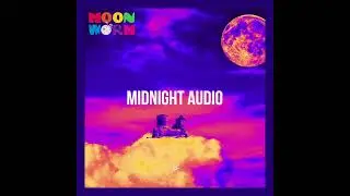 Moon Worm - Midnight Audio (Official Audio)