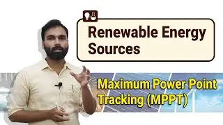 Maximum Power Point Tracking | MPPT | Renewable Energy Sources | Malayalam