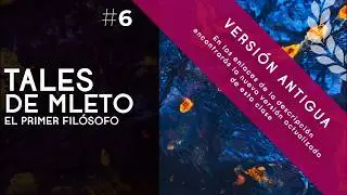 Tales de Mileto: el primer filósofo - Dra. Ana Minecan