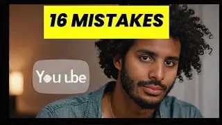 Stop Making These 16 Youtube Mistakes And Boost Your Views Instantly!