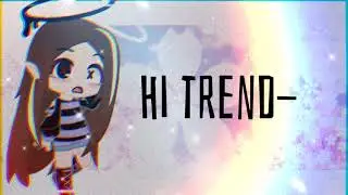 Hi trend (Kinda old trend) #Shorts