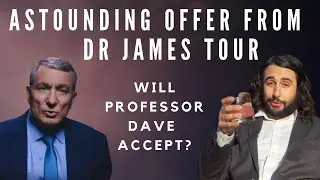 Dr James Tour Makes Generous Offer To @ProfessorDaveExplains Will He Accept?