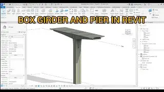 Box Girder and Bridge Pier in Revit.