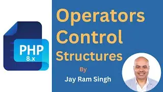 Part 7 | Variable Scope in PHP | Operators | Error Control Operator | Control Structures