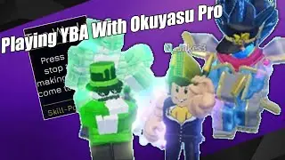 Playing YBA With Okuyasu Pro