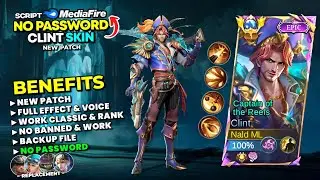 Script Skin Clint Epic No Password Mediafire | Full Effect & Voice - New Patch | Mobile Legends