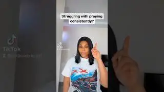 10 ways to pray consistently