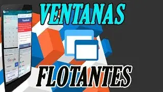 Ventanas Flotantes Para Cualquier Dispositivo Android-Floating Apps (multitasking) +Descarga