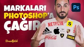 Ünlü Markaları Photoshop'a Çağır! | Photoshop Dersleri