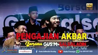 Live.Pengajian Akbar // Bersama Gus M. Salsaladin