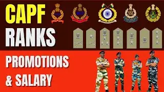 CAPFs Ranks & Insignia | CAPF Officers Hierarchy  | BSF, CISF, CRPF, ITBP, SSB Assistant Commandant
