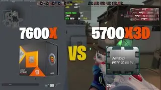 7600X VS 5700X3D - Valorant