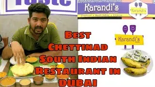 Best South INDIAN Restaurant in DUBAI | Chettinad Signature KARANDI'S Restaurant | ANIF GAFFOOR