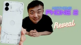 Nothing Phone 2 Reveal