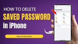 How to Delete Saved Password in iPhone
