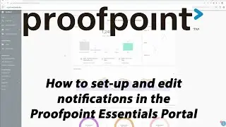 Proofpoint Essentials Tutorial Part 6: Digest Emails and Notifications