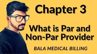 Participating vs Non-Participating |Chapter 3| Network and Out of Network rovider | Medical Billing