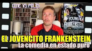 El Jovencito Frankenstein (Análisis y Crítica)