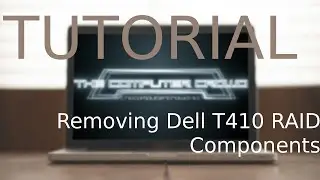 Dell T410 RAID Removal - Tutorial