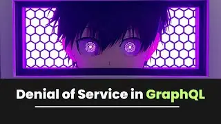 How To Perform DOS Attack in GraphQL | Circular Relationship | Prevention