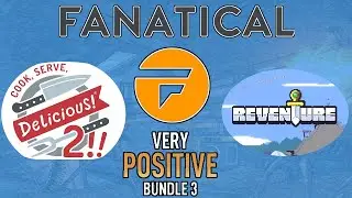 Honestly. They don't think it be like it is... But it do... : Fanatical Very Positive 3 Game Bundle