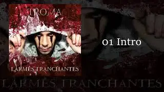 Troma - Intro ( prod : Tha Manz )