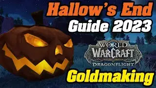 2023 Hallow's End Guide For Goldmaking