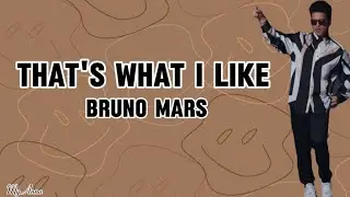 That's What I Like_ Bruno Mars ||  Lyric Video