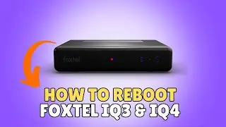 How To Reboot Foxtel Iq3 & Iq4