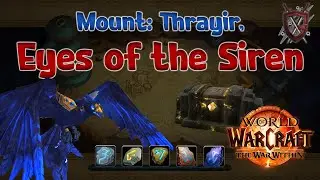 Mount: Thrayir, Eyes of the Siren