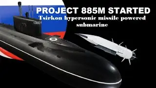 Russian submarine with the world's most advanced Tsirkon hypersonic missile begins operation