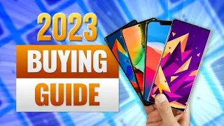 BE SMART!!! 2023 Smartphone Buying Guide!
