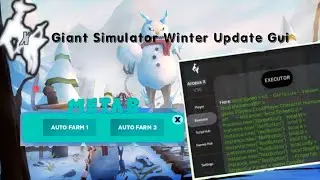 Arceus X Scripts | Giant Simulator Winter Event Gui